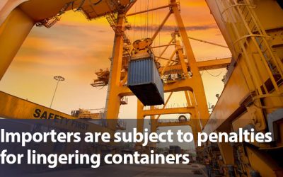 Importers are subject to penalties for lingering containers