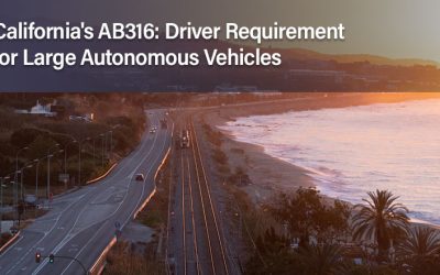 California’s AB316_Driver Requirement for Large Autonomous Vehicles
